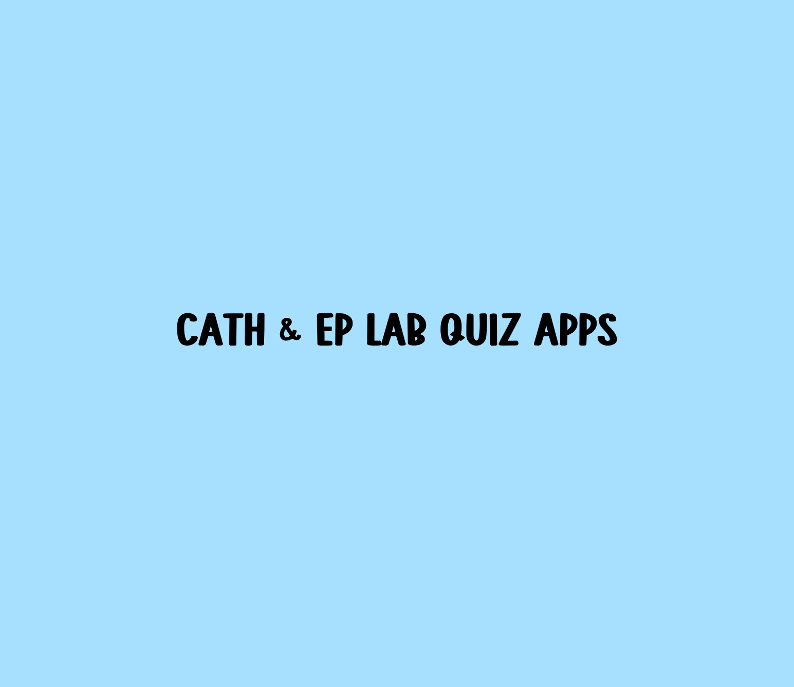 Cath Lab and EP Lab Quiz App